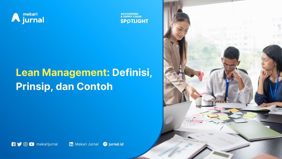 Lean Management Definisi, Prinsip, dan Contoh