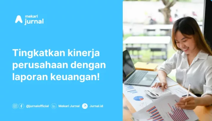 Manfaat Laporan Keuangan