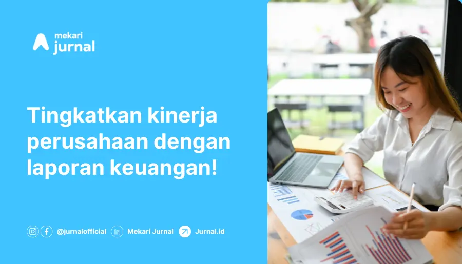 Manfaat Laporan Keuangan
