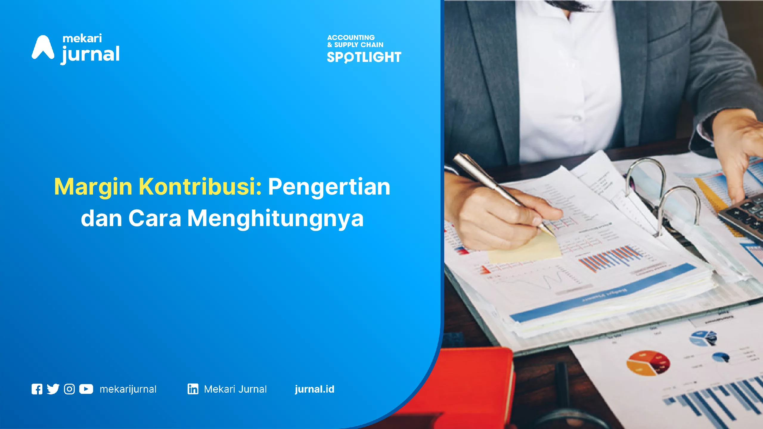 Margin Kontribusi Pengertian dan Cara Menghitungnya