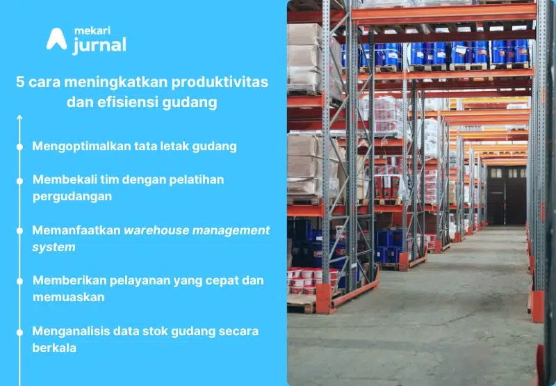 strategi meningkatkan produktivitas gudang dalam bisnis