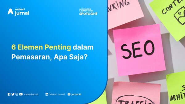 6 Elemen Penting dari Marketing