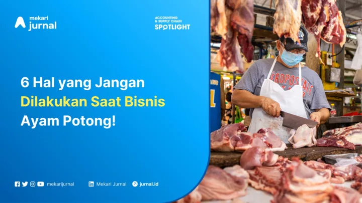 Mekari Jurnal - Bisnis Potong Ayam