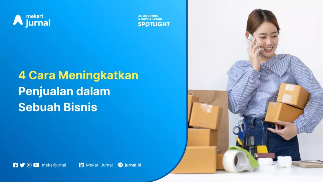 Mekari Jurnal - Cara Meningkatkan Penjualan