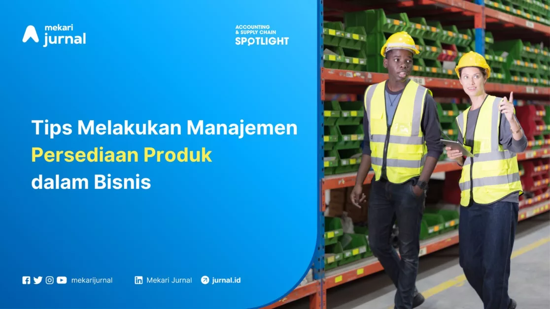 Mekari Jurnal - Manajemen Persediaan Produk