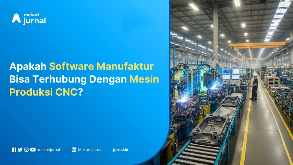 Software manufaktur dan mesin produksi CNC - Mekari Jurnal
