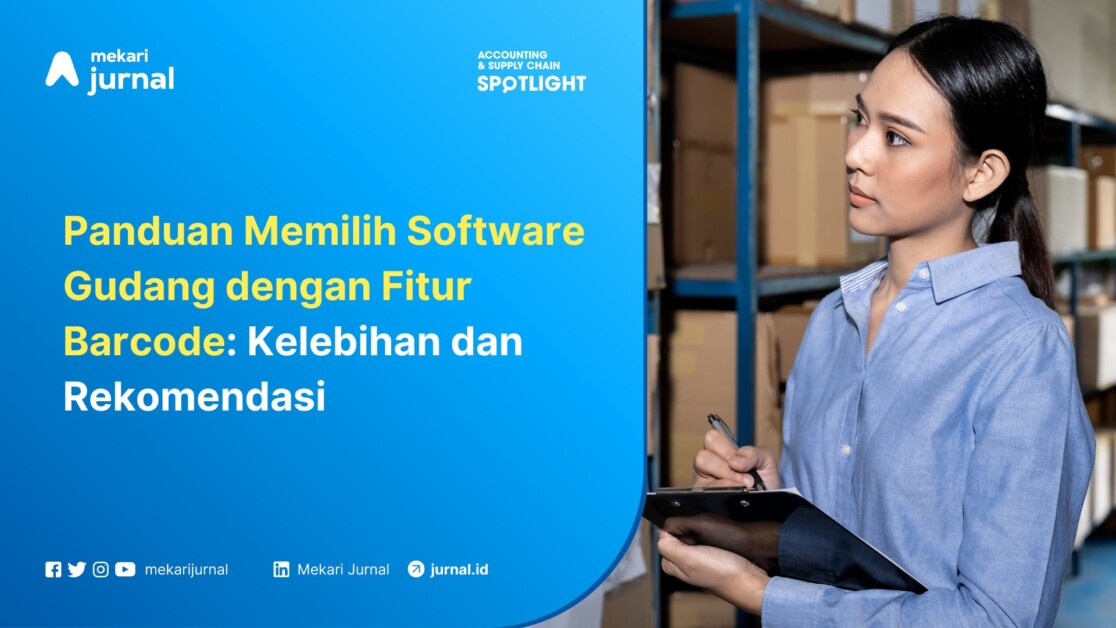 Panduan Memilih Software Gudang Dengan Fitur Barcode 600X338